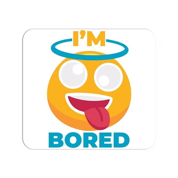 I am Bored Mouse Pads